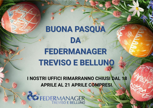 BUONA PASQUA DA FEDERMANAGER TREVISO E BELLUNO